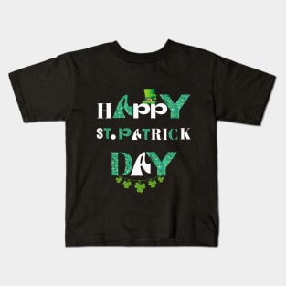 Happy St.Patrick Day - Happy Quote Kids T-Shirt